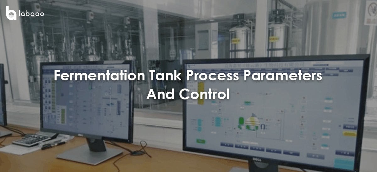 Fermentation Tank Process Parameters And Control